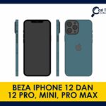 beza iphone 12 dan 12 pro, mini, pro max review penuh