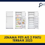 jenama peti ais 2 pintu terbaik
