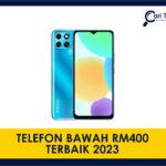 telefon bawah rm400 terbaik 2023
