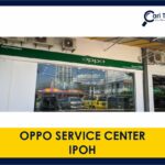 oppo service center ipoh