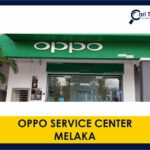 oppo service center melaka