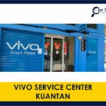 vivo service center kuantan