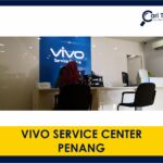 vivo service center penang
