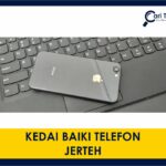kedai baiki telefon jerteh