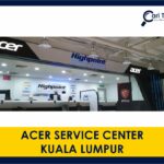 acer service center kuala lumpur