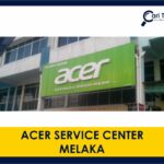 acer service center melaka (highpoint service network sdn. bhd)