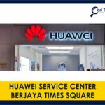 huawei service center berjaya times square