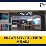 huawei service center melaka