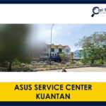 imej asus service center kuantan