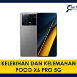kelebihan dan kekurangan poco x6 pro 5g di malaysia