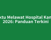 Waktu Melawat Hospital Kangar 2026: Panduan Terkini