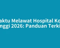 Waktu Melawat Hospital Kota Tinggi 2026: Panduan Terkini