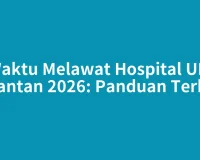 Waktu Melawat Hospital UIA Kuantan 2026: Panduan Terkini