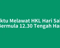 Waktu Melawat HKL Hari Sabtu Bermula 12.30 Tengah Hari