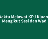 Waktu Melawat KPJ Kluang Mengikut Sesi dan Wad