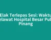 Elak Terlepas Sesi: Waktu Melawat Hospital Besar Pulau Pinang