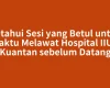Ketahui Sesi yang Betul untuk Waktu Melawat Hospital IIUM Kuantan sebelum Datang