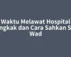 Waktu Melawat Hospital Tangkak dan Cara Sahkan Sesi Wad