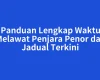 Panduan Lengkap Waktu Melawat Penjara Penor dan Jadual Terkini